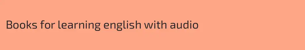Books for learning english with audio